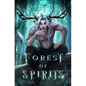 Forest of Spirits - Paperback