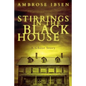 Stirrings in the Black House - Paperback