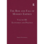 The Rise and Fall of Modern Empires, Volume III: Economics and Politics - Paperback