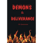 Demons & Deliverance - Paperback