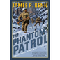 The Phantom Patrol - Hardcover