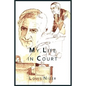 My Life in Court - Paperback