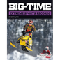 Big-Time Extreme Sports Records - Hardcover