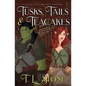 Tusks, Tails & Teacakes - Paperback