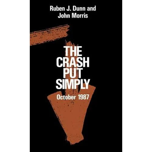 The Crash Put Simply: Oct-87 - Hardcover