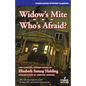 Widow's Mite / Who's Afraid - Paperback