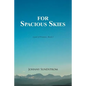 For Spacious Skies: Land of Promise - Book I - Paperback