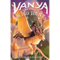 Vanya and the Wild Hunt - Hardcover