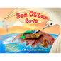 Sea Otter Cove: A Stress Management Story for Children Introducing Diaphragmatic Breathing to Lower Anxiety and Control Anger, - Hardcover