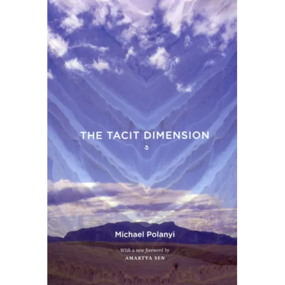 The Tacit Dimension - Paperback