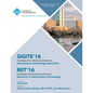 SiGITE/RIIT 16 17th Annual Conference on Information Technology Education/5th Annual Conference on Research in Infomation Technology - Paperback