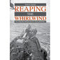 Reaping the Whirlwind: The U-Boat War Off North America During World War I - Hardcover