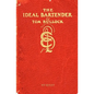 The Ideal Bartender 1917 Reprint - Paperback