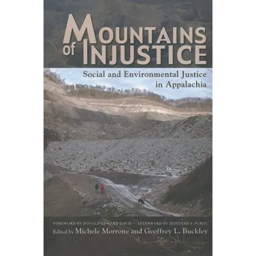 Mountains of Injustice: Social and Environmental Justice in Appalachia - Paperback