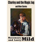 Charley and the Magic Jug and Other Stories - Paperback