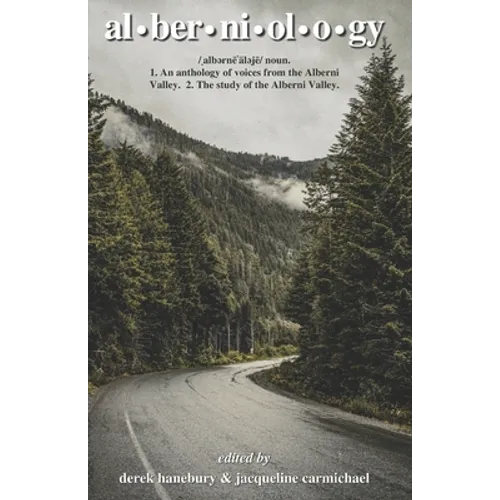 Alberniology: The Alberni Anthology - Paperback