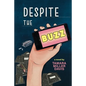 Despite the Buzz - Paperback