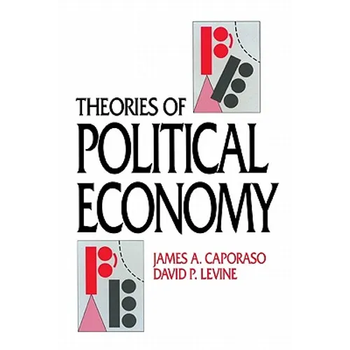 Theories of Political Economy - Paperback