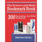 Science and Math Bookmark Book: 300 Fascinating, Fact-Filled Bookmarks - Paperback
