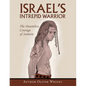 Israel's Intrepid Warrior: The Dauntless Courage of Samson - Paperback