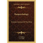 Parapsychology: Frontier Science of the Mind - Paperback