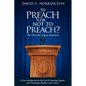 To Preach or Not To Preach: The Church's Urgent Question - Paperback