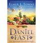 The Daniel Fast for Spiritual Breakthrough - Paperback