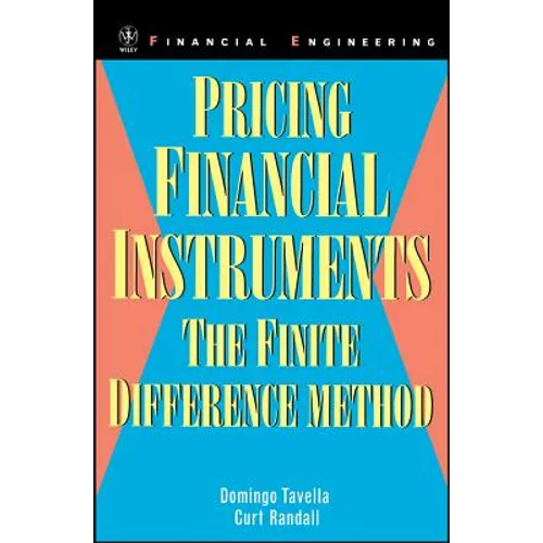 Pricing Financial Instruments: The Finite Difference Method - Hardcover