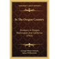 In The Oregon Country: Outdoors In Oregon, Washington, And California (1915) - Paperback
