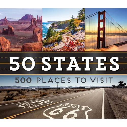 50 States 500 Places to Visit - Hardcover