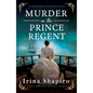 Murder on the Prince Regent: An Unputdownable Historical Murder Mystery - Paperback