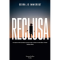 Reclusa (the Captives - Spanish Edition) - Paperback