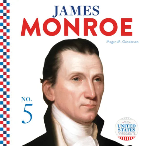 James Monroe - Library Binding