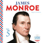 James Monroe - Library Binding