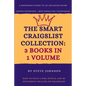 The Smart Craigslist Collection: 3 Books in 1 Volume: How to Have a Side Hustle and Be Successful Selling on Craigslist - Paperback