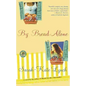 By Bread Alone - Paperback