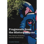 Fragments from the History of Loss: The Nature Industry and the Postcolony - Paperback