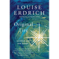 Original Fire: Selected and New Poems - Paperback