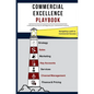 Commercial Excellence Playbook: Navigating a path to commercial success - Hardcover