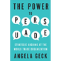 The Power to Persuade: Strategic Arguing at the World Trade Organization - Hardcover