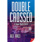 Double-Crossed - Paperback