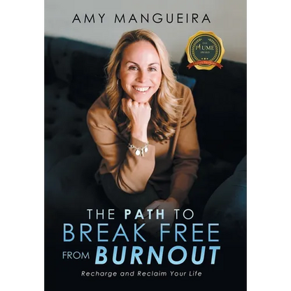 The Path To Break Free From Burnout - Hardcover