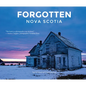 Forgotten Nova Scotia - Hardcover
