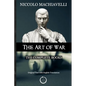 Niccolo Machiavelli - The Art of War: The Complete Books: The Original Text with English Translation - Paperback