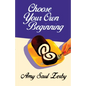 Choose Your Own Beginning - Paperback