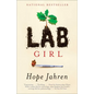 Lab Girl: A Memoir - Paperback