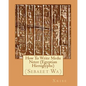 How To Write Medu Neter (Egyptian Hieroglyphs) - Paperback