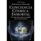 Conciencia Cosmica Universal: Es lo que todos somos en realidad pero lo desconocemos - Paperback
