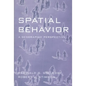 Spatial Behavior: A Geographic Perspective - Paperback