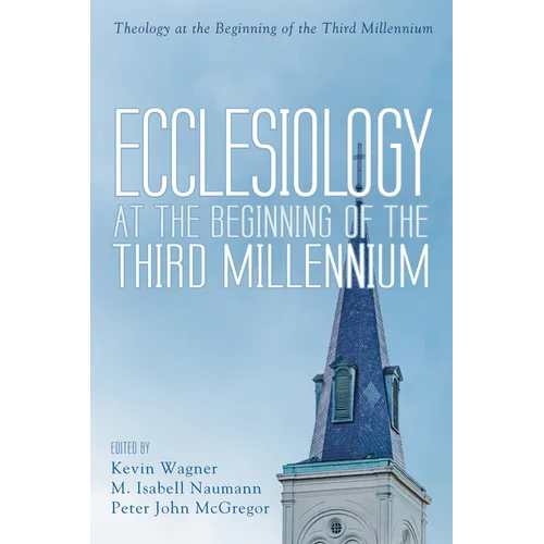 Ecclesiology at the Beginning of the Third Millennium - Hardcover